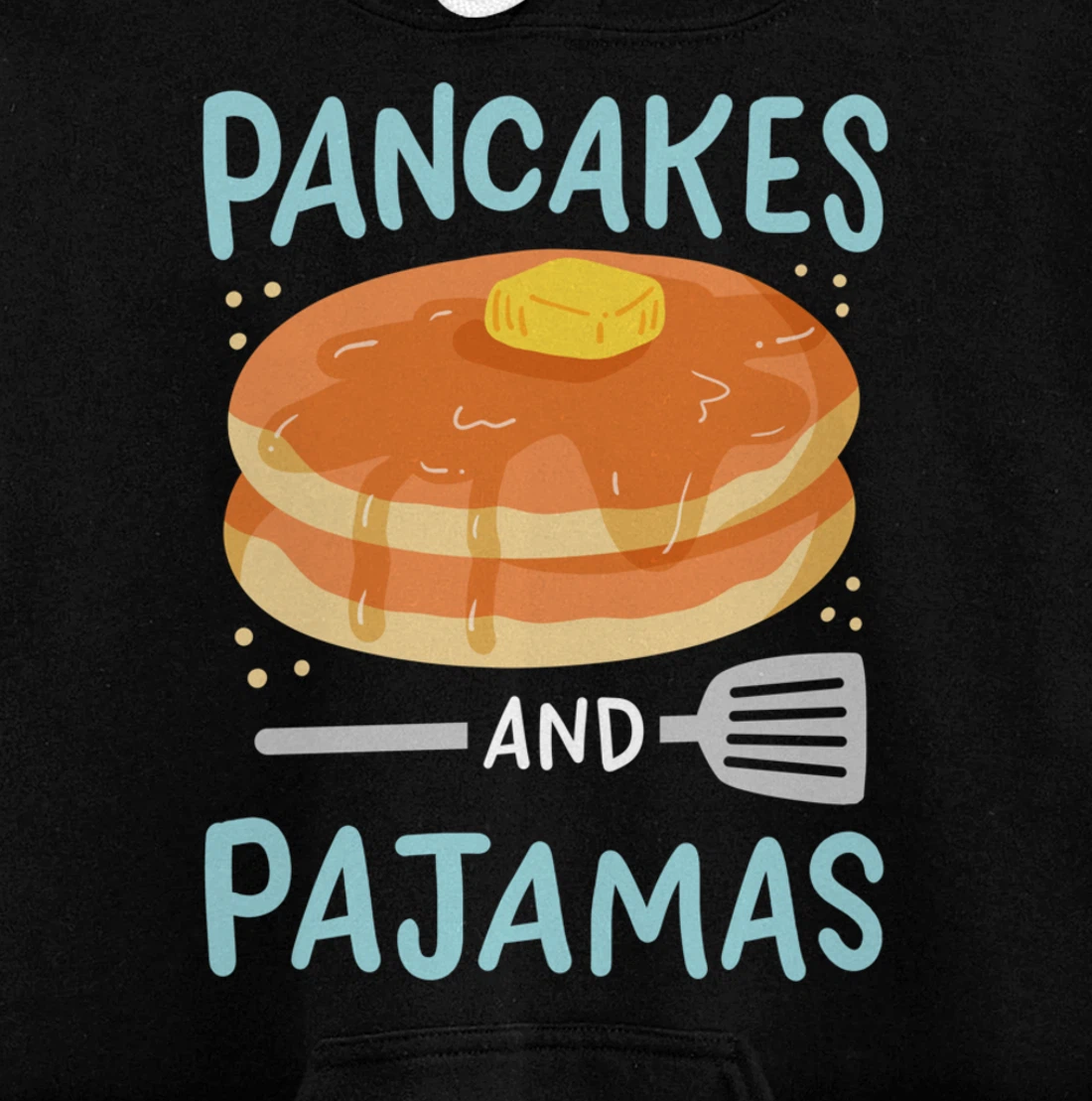 Pancakes Pajamas Pullover Hoodie