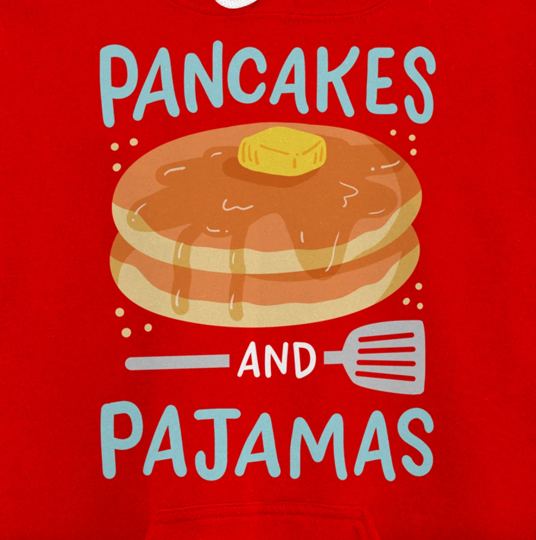Pancakes Pajamas Pullover Hoodie