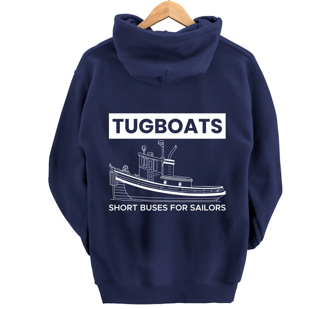 Tugboats Short Buses For Sailors Pullover Hoodie