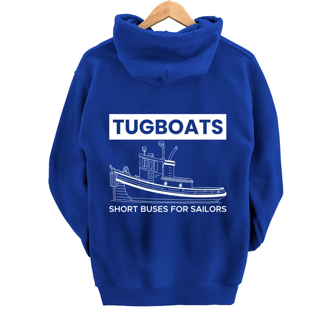 Tugboats Short Buses For Sailors Pullover Hoodie