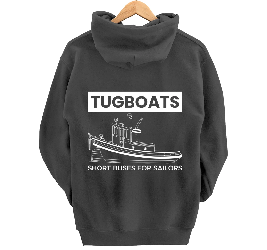 Tugboats Short Buses For Sailors Pullover Hoodie
