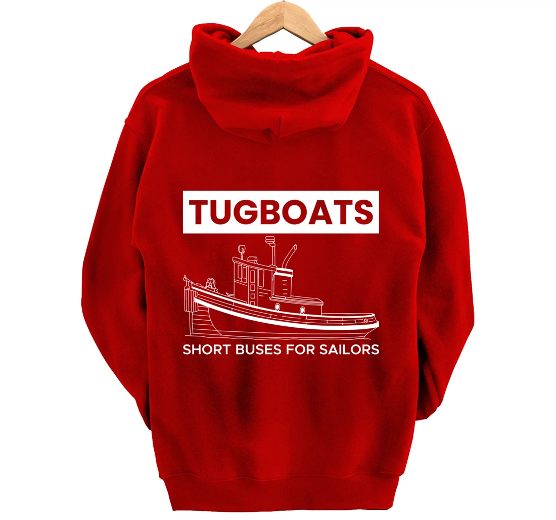 Tugboats Short Buses For Sailors Pullover Hoodie