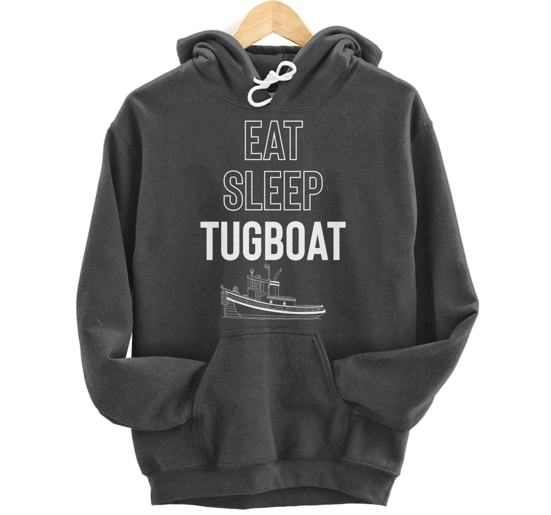 Eat Sleep Tugboat Pullover Hoodie