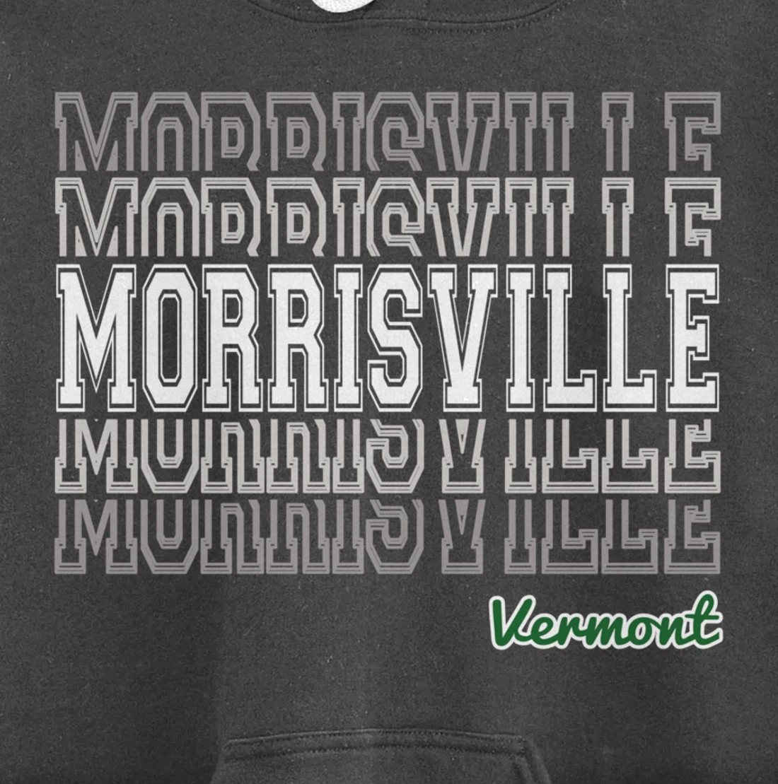 Morrisville Vermont 802 VT Green Mountain State Vermonter Pullover Hoodie