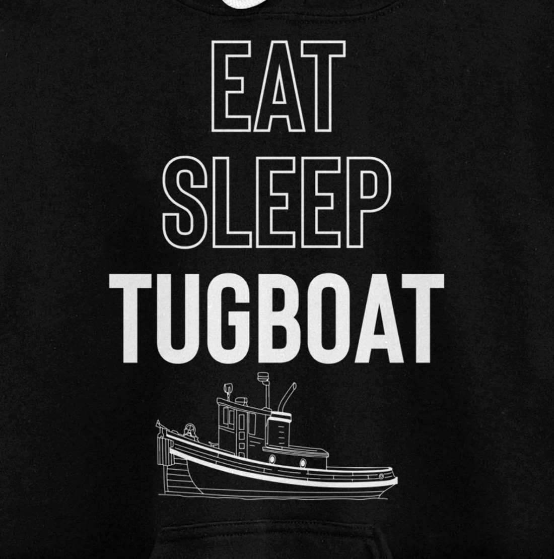 Eat Sleep Tugboat Pullover Hoodie