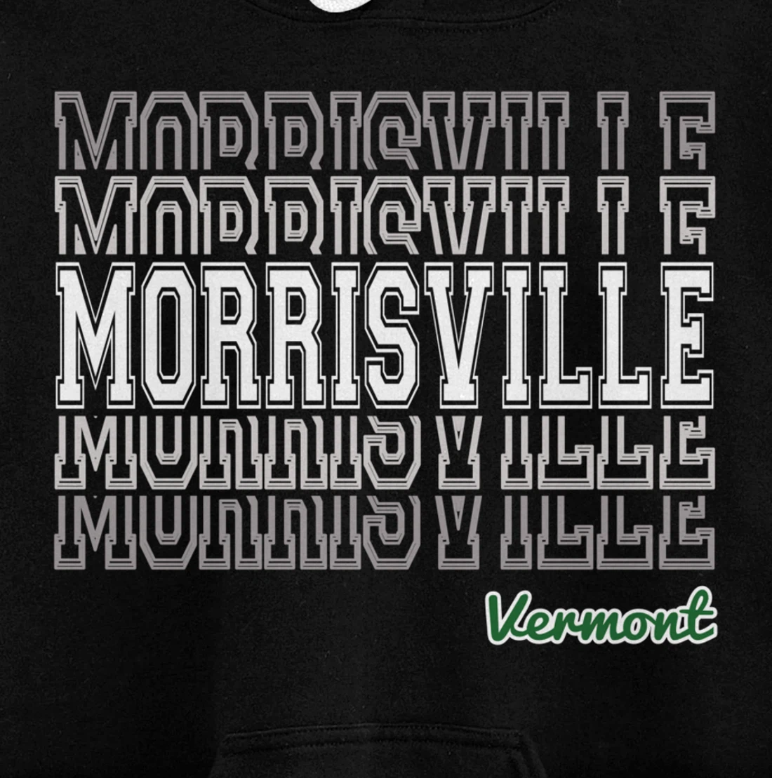 Morrisville Vermont 802 VT Green Mountain State Vermonter Pullover Hoodie