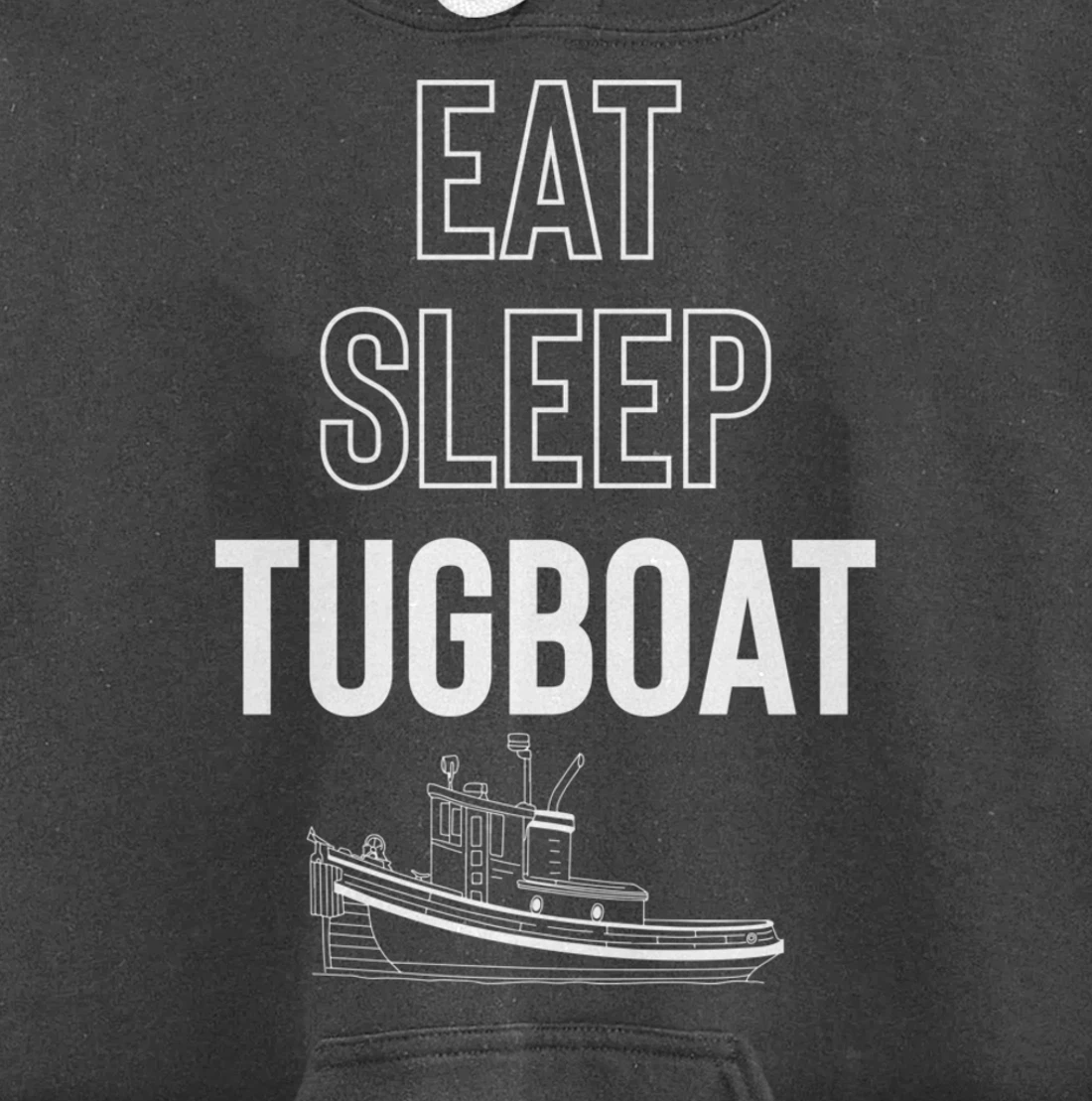 Eat Sleep Tugboat Pullover Hoodie
