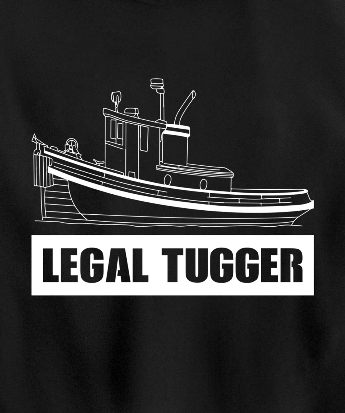 Legal Tugger Tugboat Pullover Hoodie