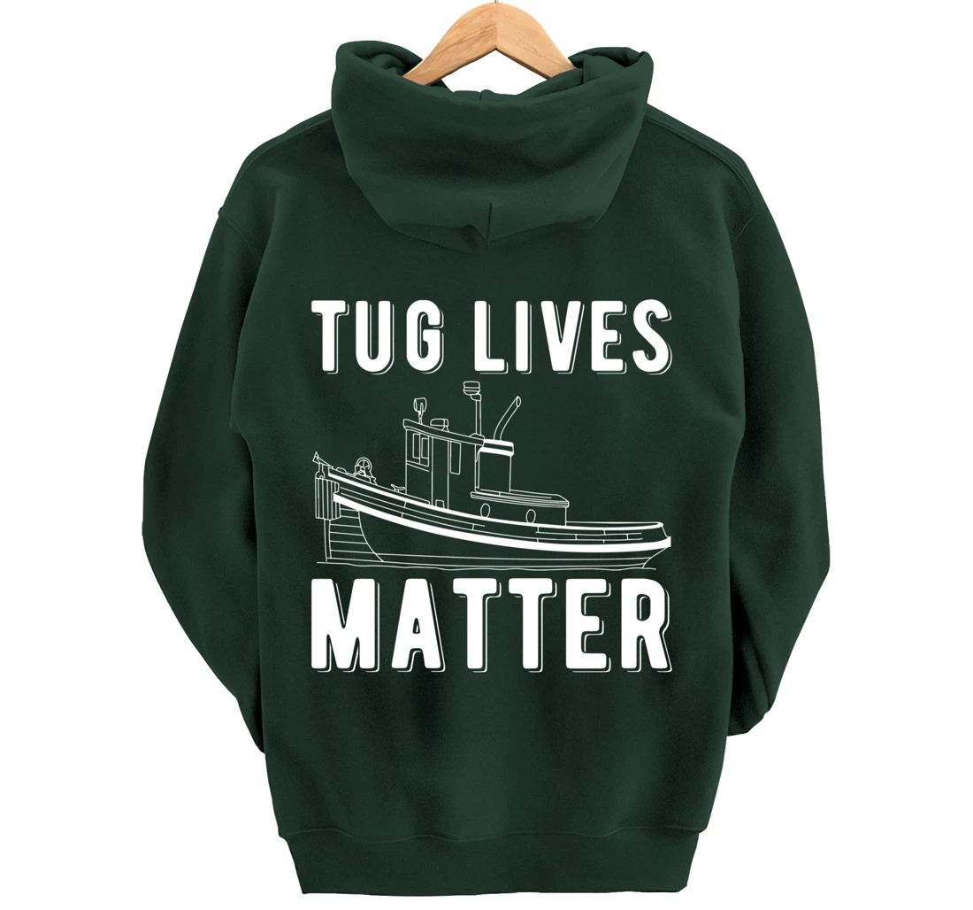 Tug Lives Matter Tugboat Pullover Hoodie