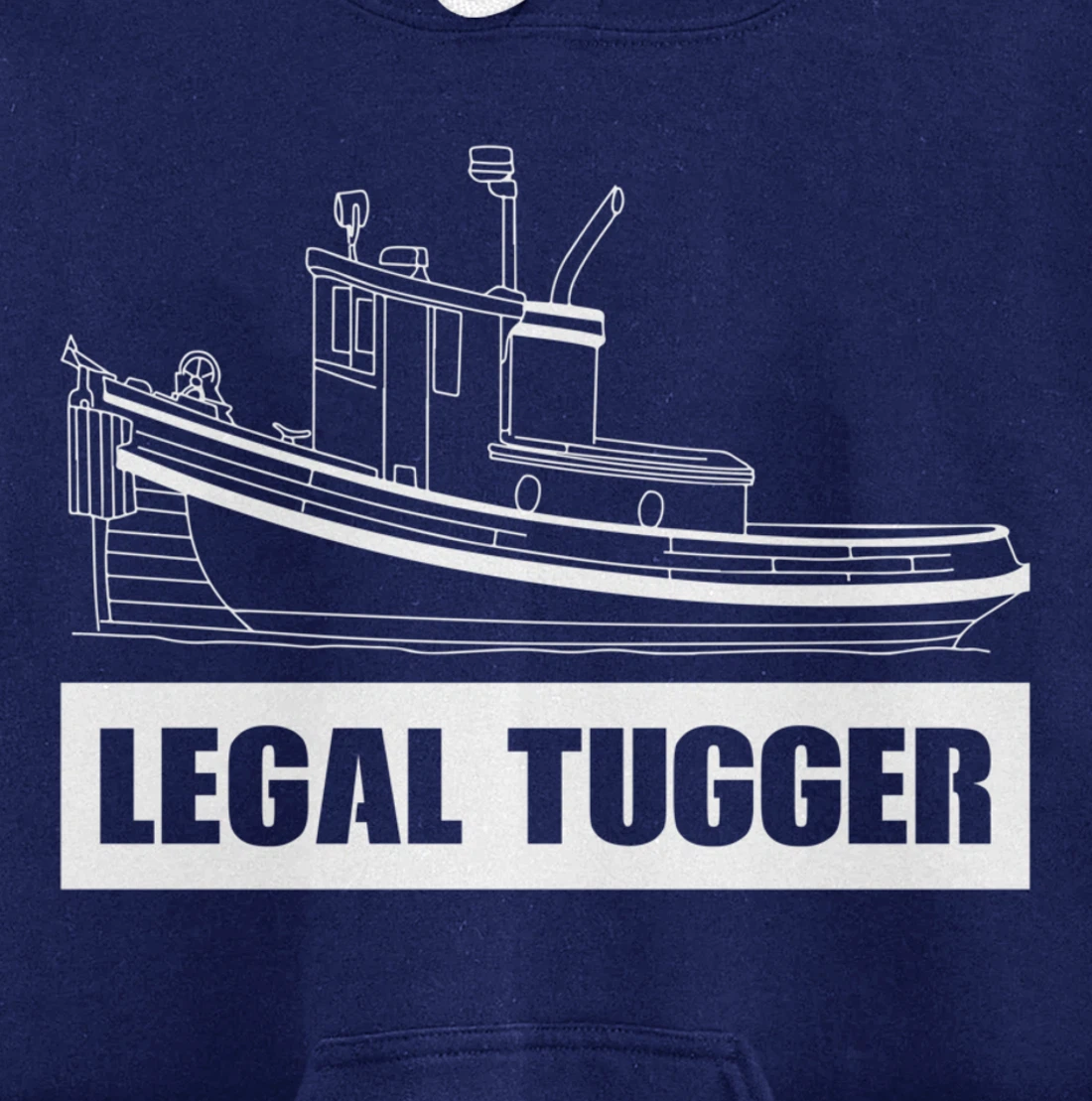Legal Tugger Tugboat Pullover Hoodie