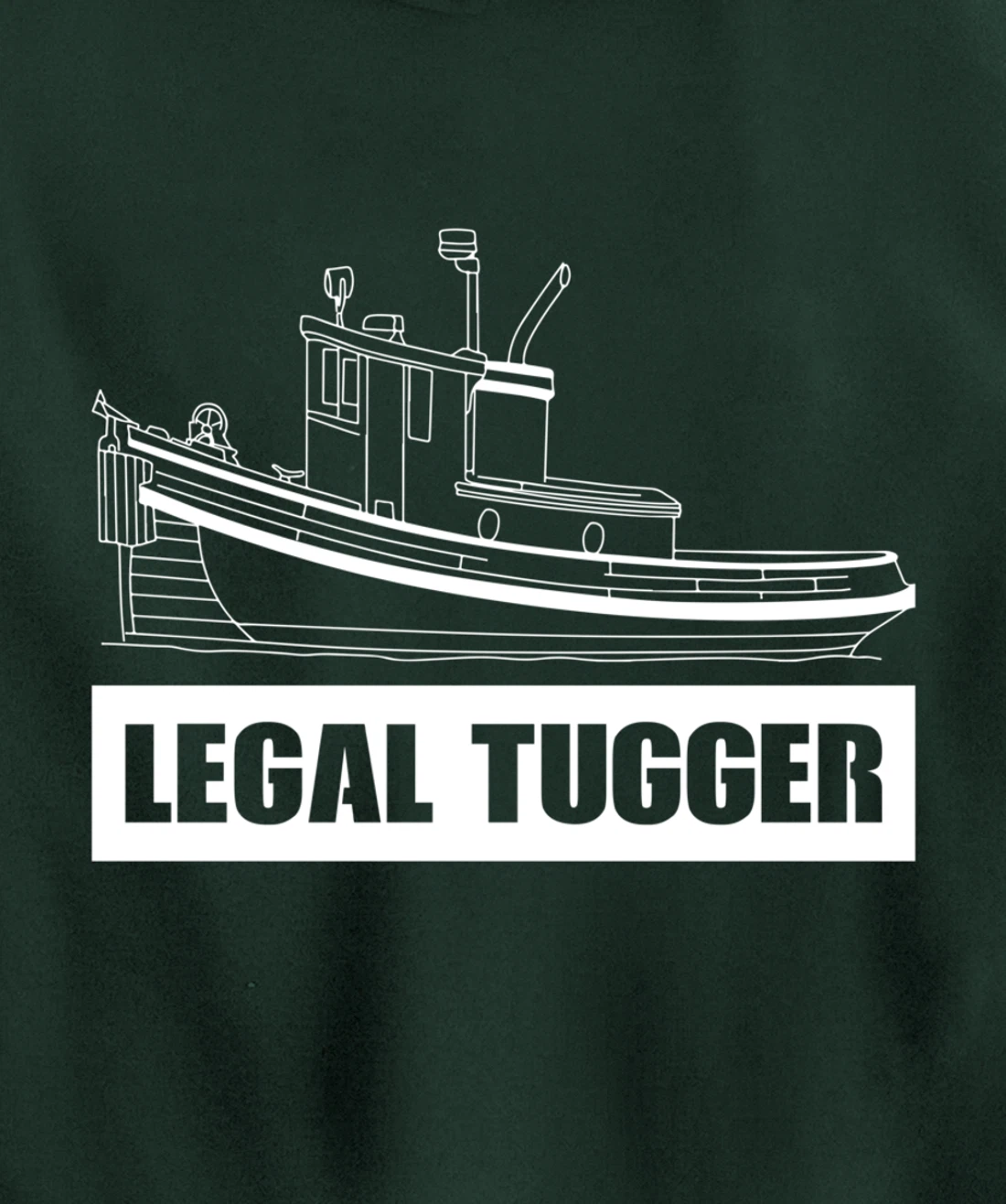 Legal Tugger Tugboat Pullover Hoodie