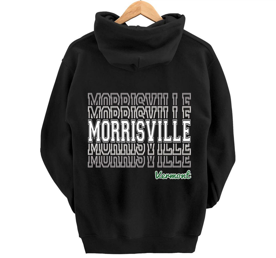 Morrisville Vermont 802 VT Green Mountain State Vermonter Pullover Hoodie
