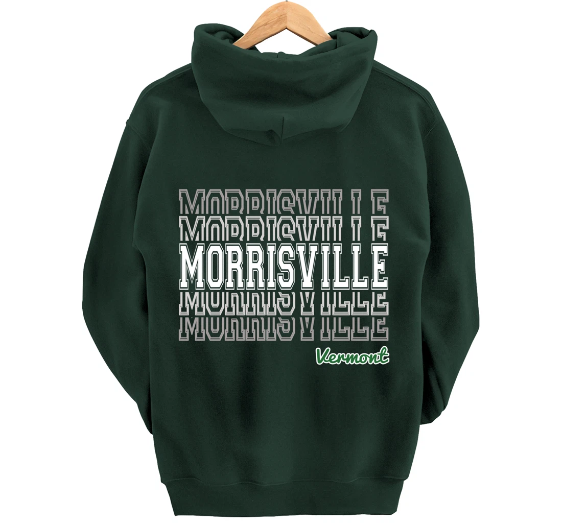 Morrisville Vermont 802 VT Green Mountain State Vermonter Pullover Hoodie
