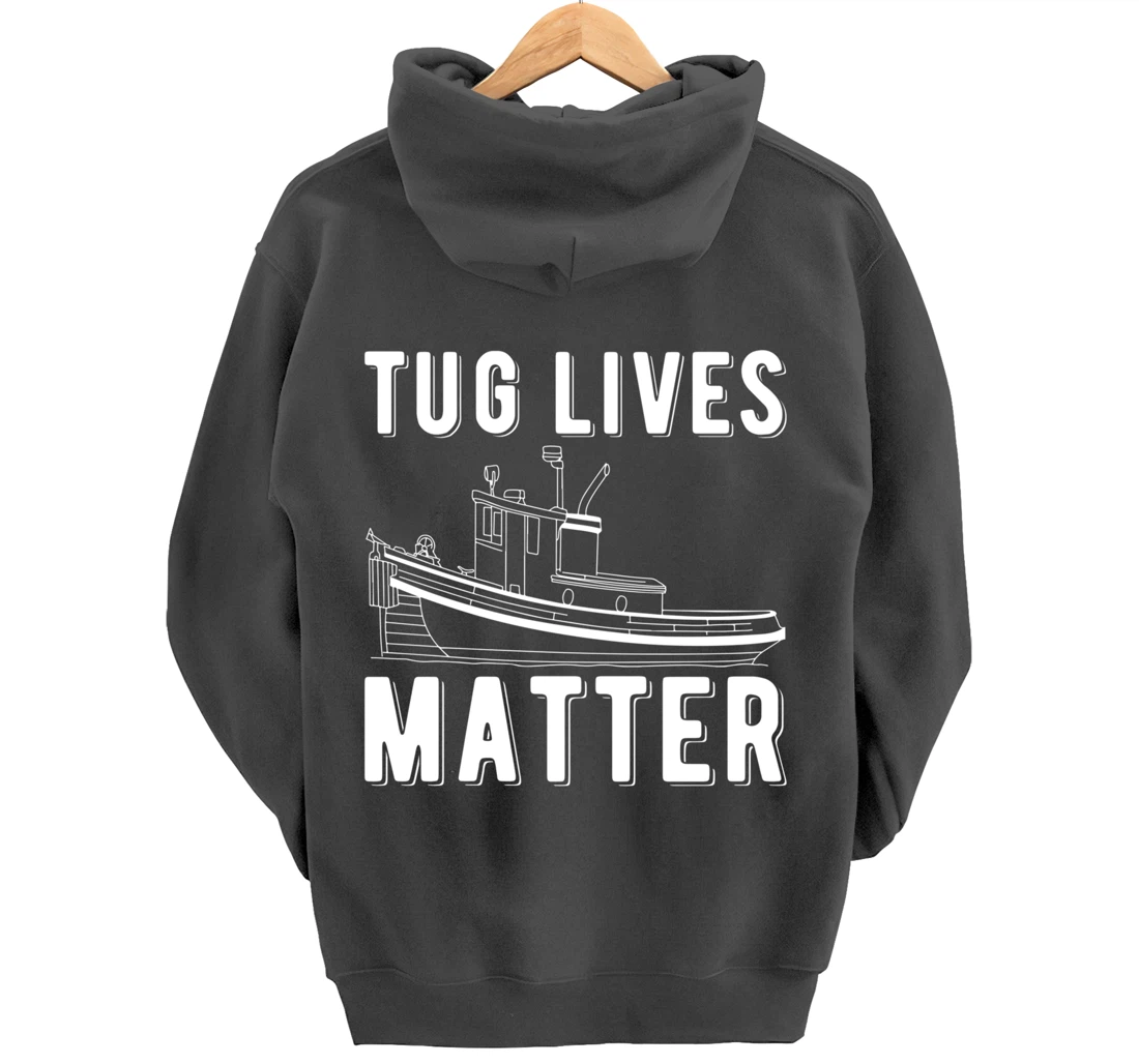 Tug Lives Matter Tugboat Pullover Hoodie