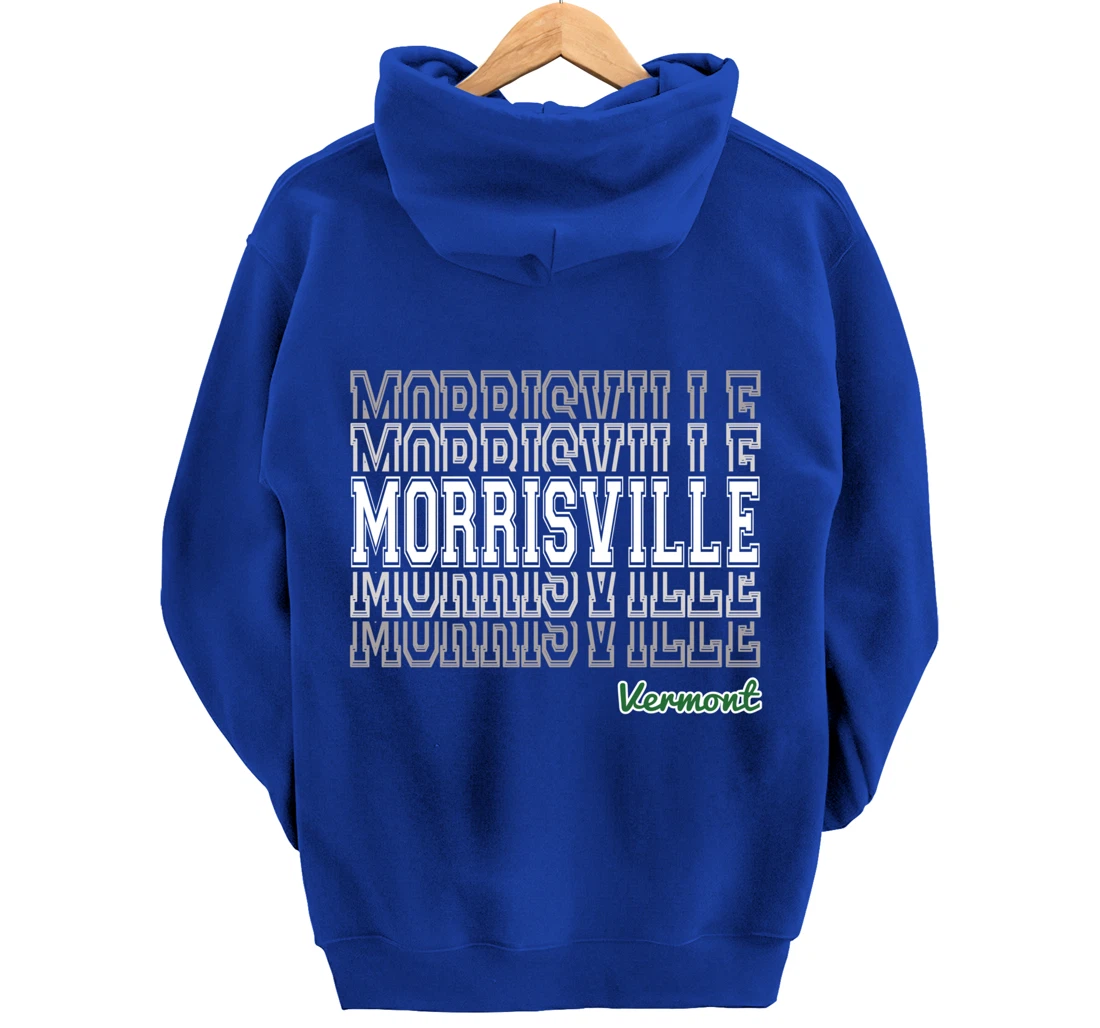 Morrisville Vermont 802 VT Green Mountain State Vermonter Pullover Hoodie
