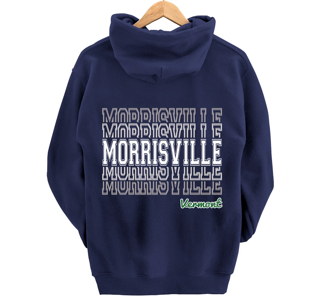 Morrisville Vermont 802 VT Green Mountain State Vermonter Pullover Hoodie