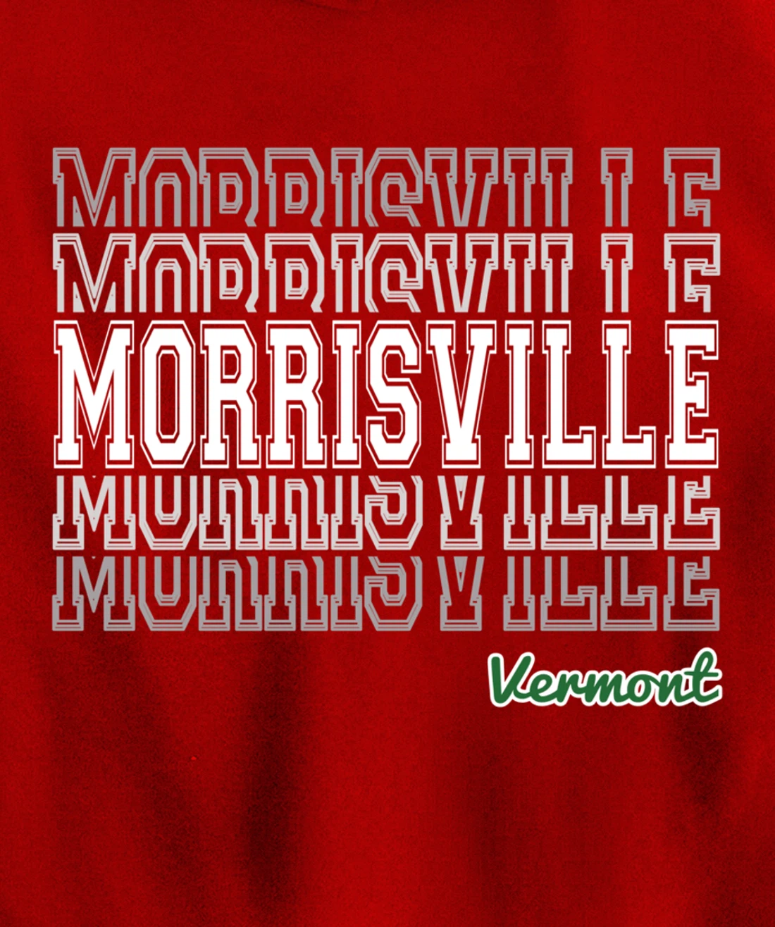 Morrisville Vermont 802 VT Green Mountain State Vermonter Pullover Hoodie