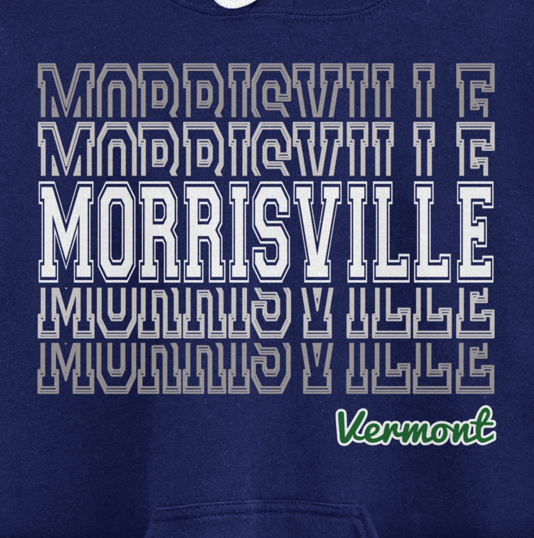 Morrisville Vermont 802 VT Green Mountain State Vermonter Pullover Hoodie