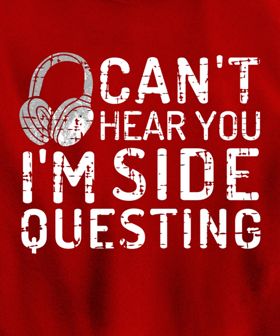 Can't Hear You I'm Side Quests Gaming Headset Gamer Gift Pullover Hoodie