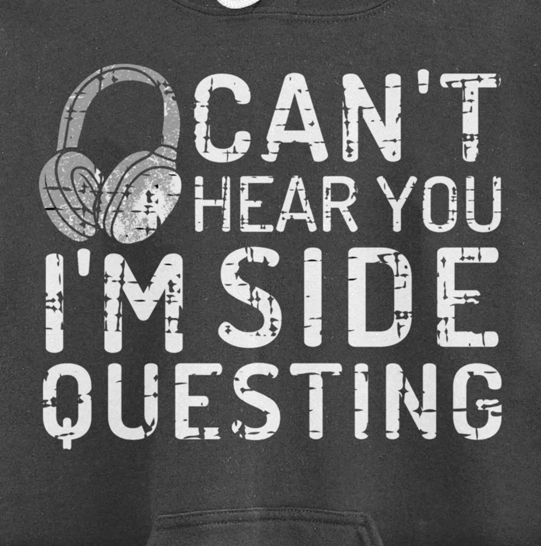 Can't Hear You I'm Side Quests Gaming Headset Gamer Gift Pullover Hoodie