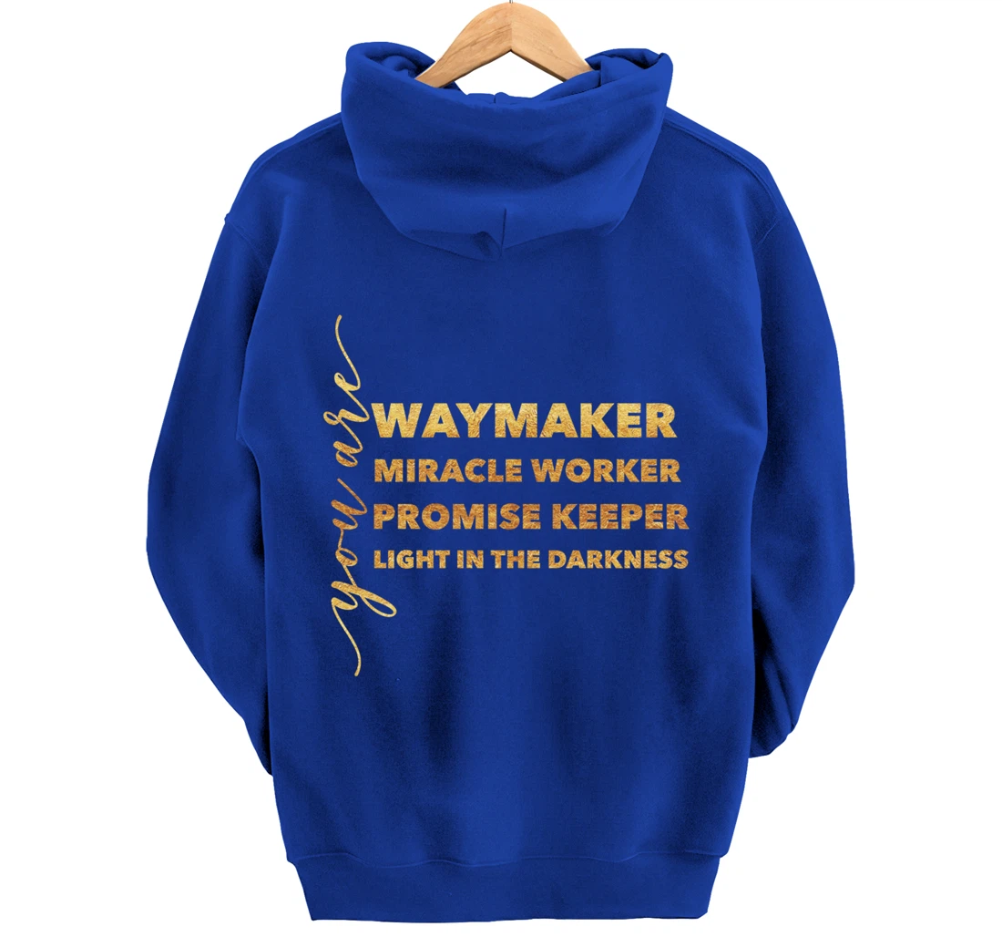 Waymaker Miracle Worker Promise Keeper Light Christian Gift Pullover Hoodie