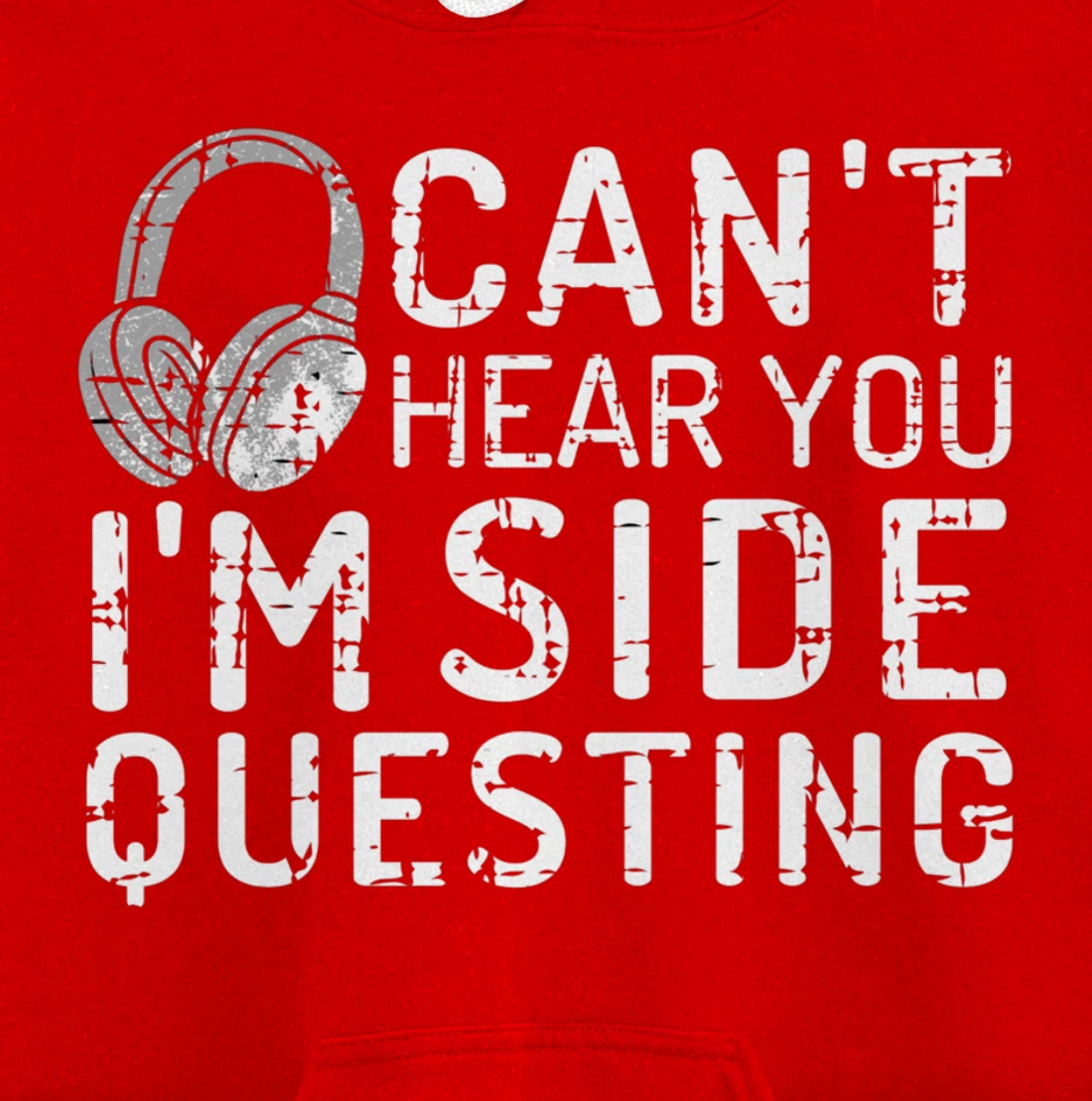 Can't Hear You I'm Side Quests Gaming Headset Gamer Gift Pullover Hoodie