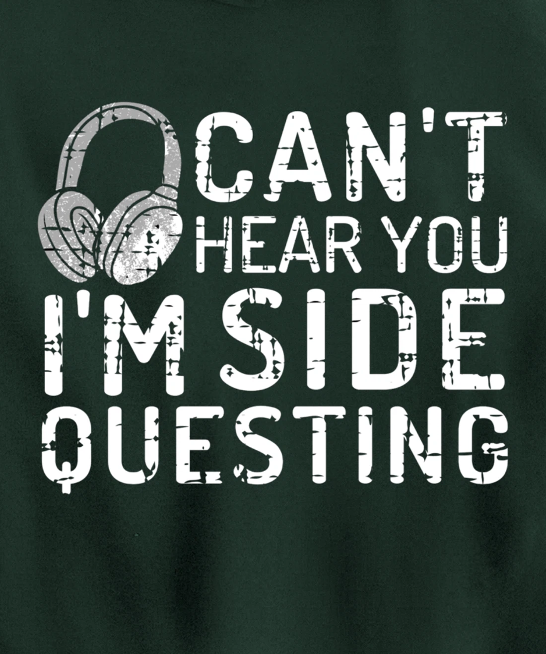 Can't Hear You I'm Side Quests Gaming Headset Gamer Gift Pullover Hoodie