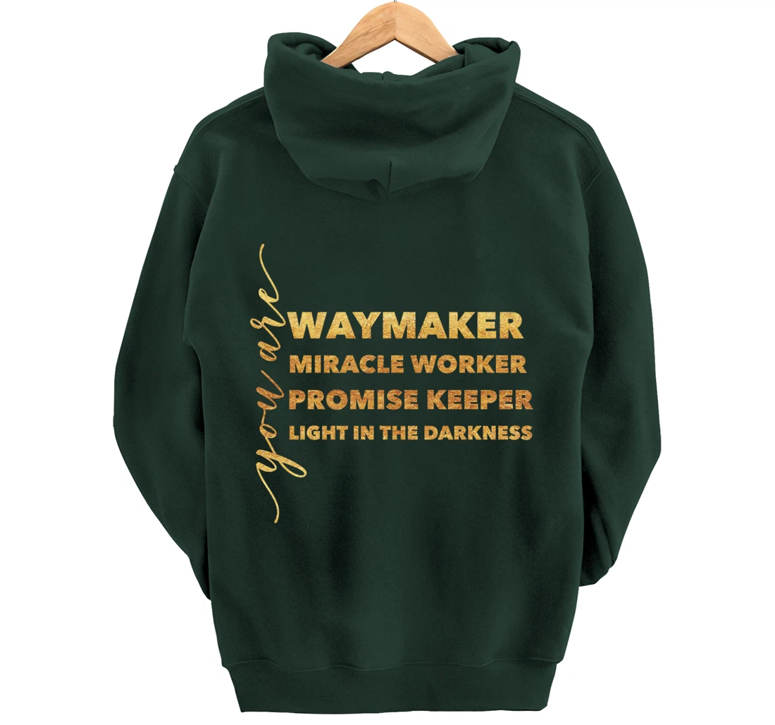 Waymaker Miracle Worker Promise Keeper Light Christian Gift Pullover Hoodie