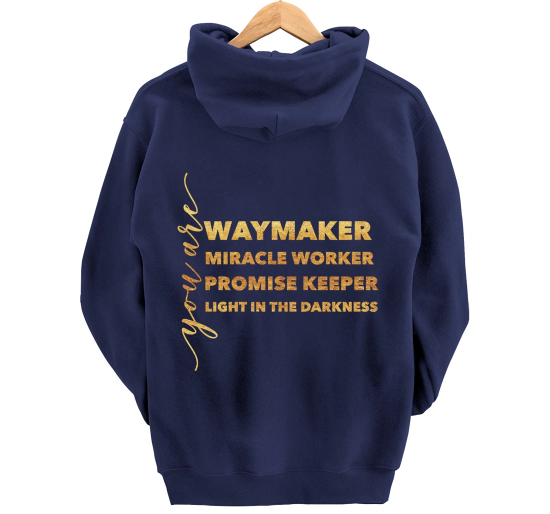 Waymaker Miracle Worker Promise Keeper Light Christian Gift Pullover Hoodie