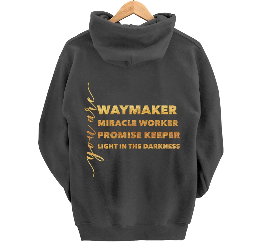 Waymaker Miracle Worker Promise Keeper Light Christian Gift Pullover Hoodie