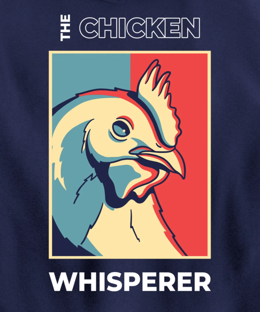 Chicken Whisperer Funny Chicken Farmer Pullover Hoodie