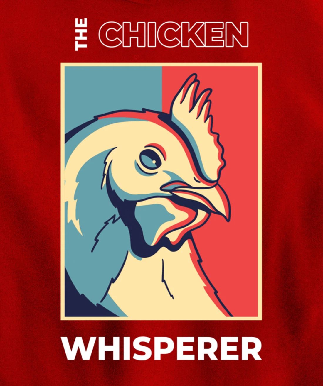 Chicken Whisperer Funny Chicken Farmer Pullover Hoodie