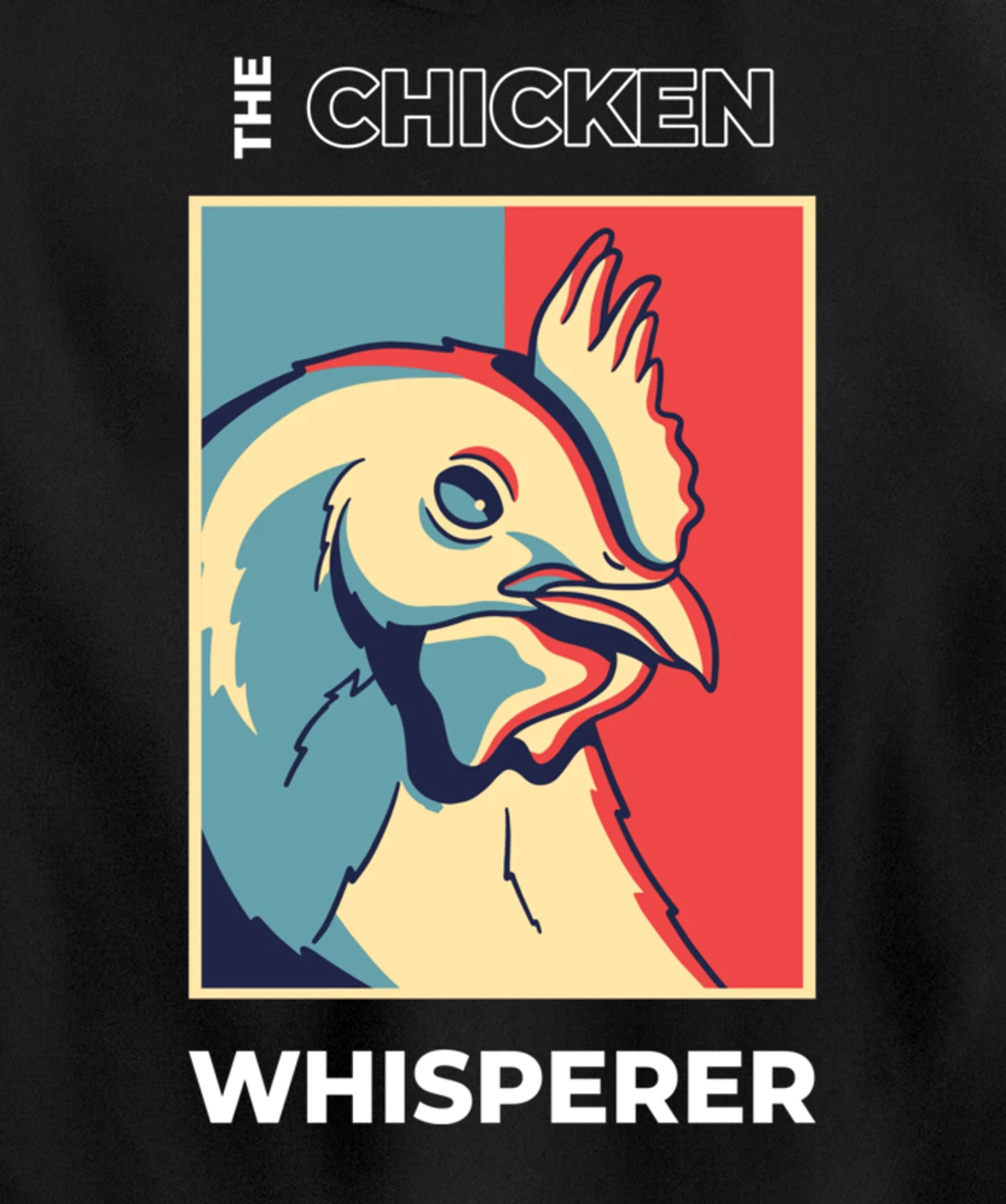 Chicken Whisperer Funny Chicken Farmer Pullover Hoodie