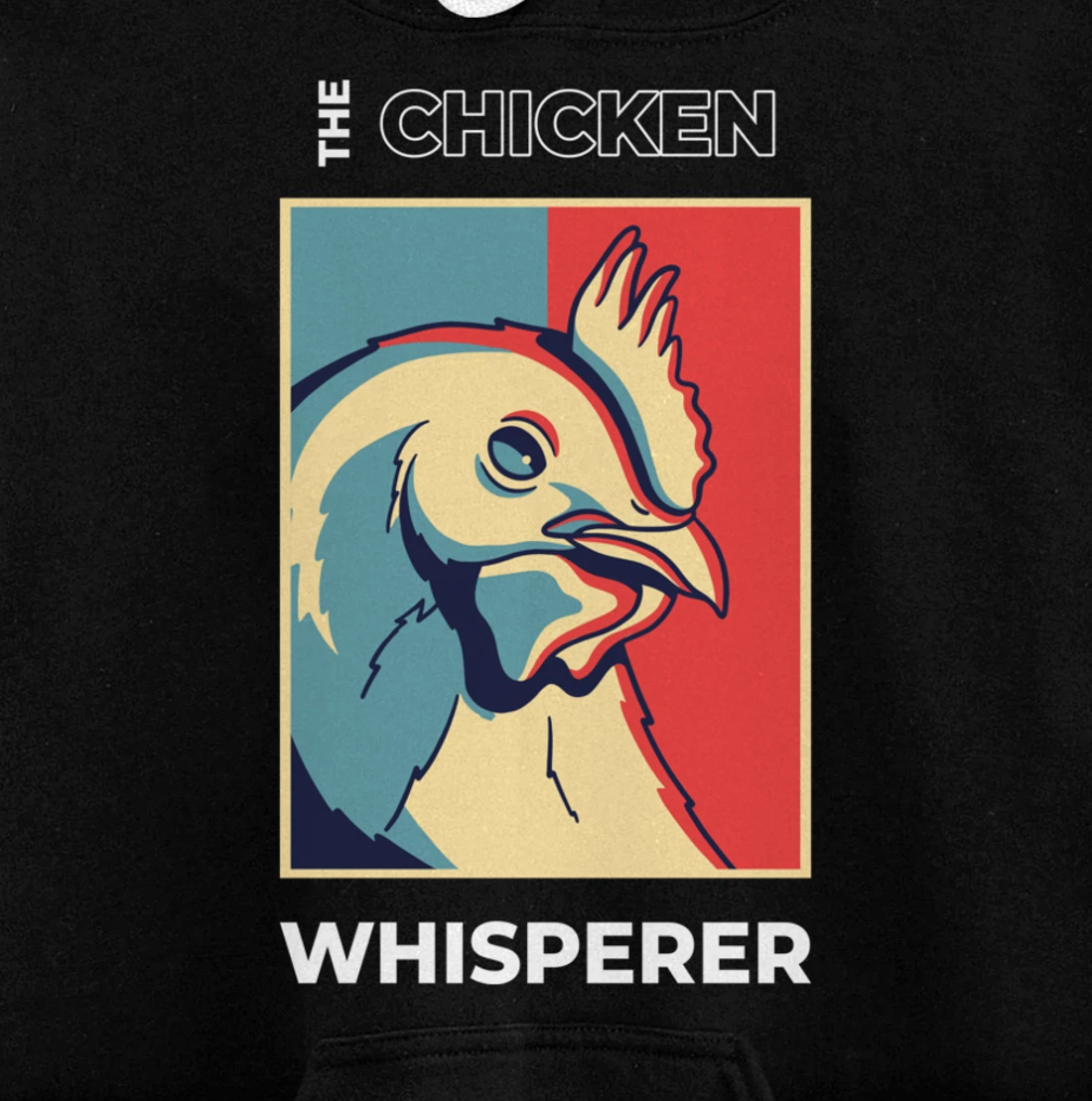 Chicken Whisperer Funny Chicken Farmer Pullover Hoodie