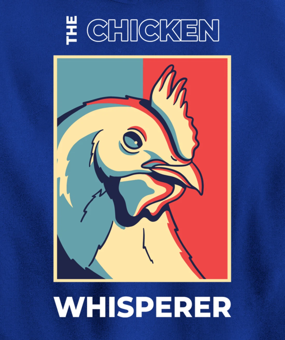 Chicken Whisperer Funny Chicken Farmer Pullover Hoodie