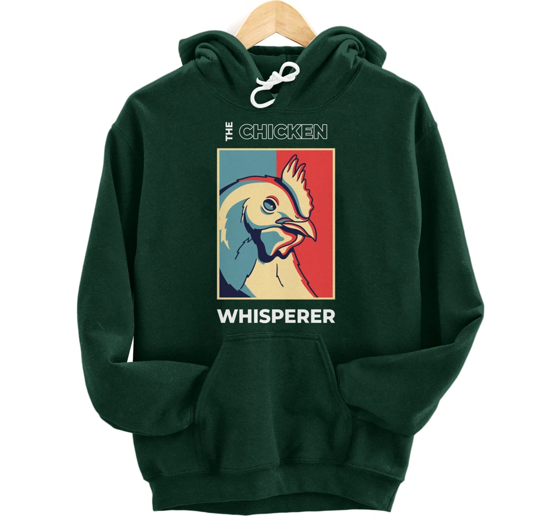 Chicken Whisperer Funny Chicken Farmer Pullover Hoodie