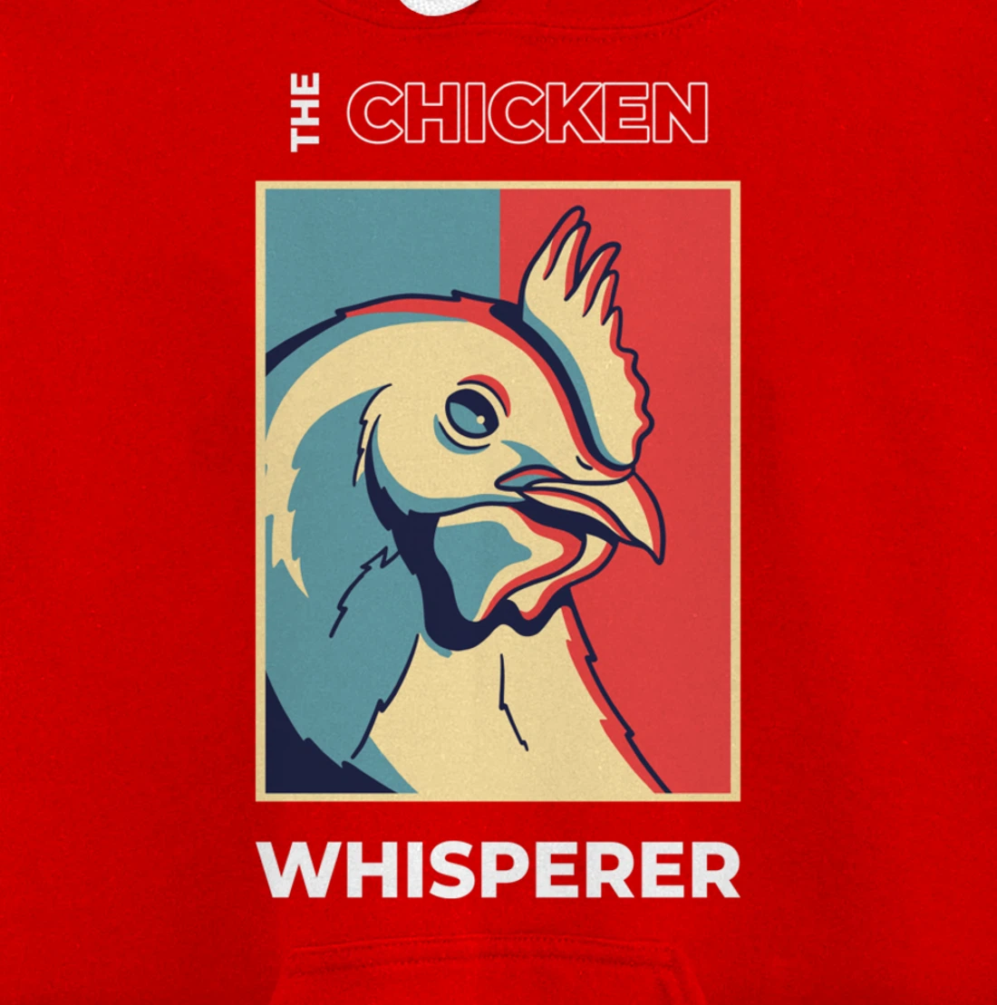 Chicken Whisperer Funny Chicken Farmer Pullover Hoodie