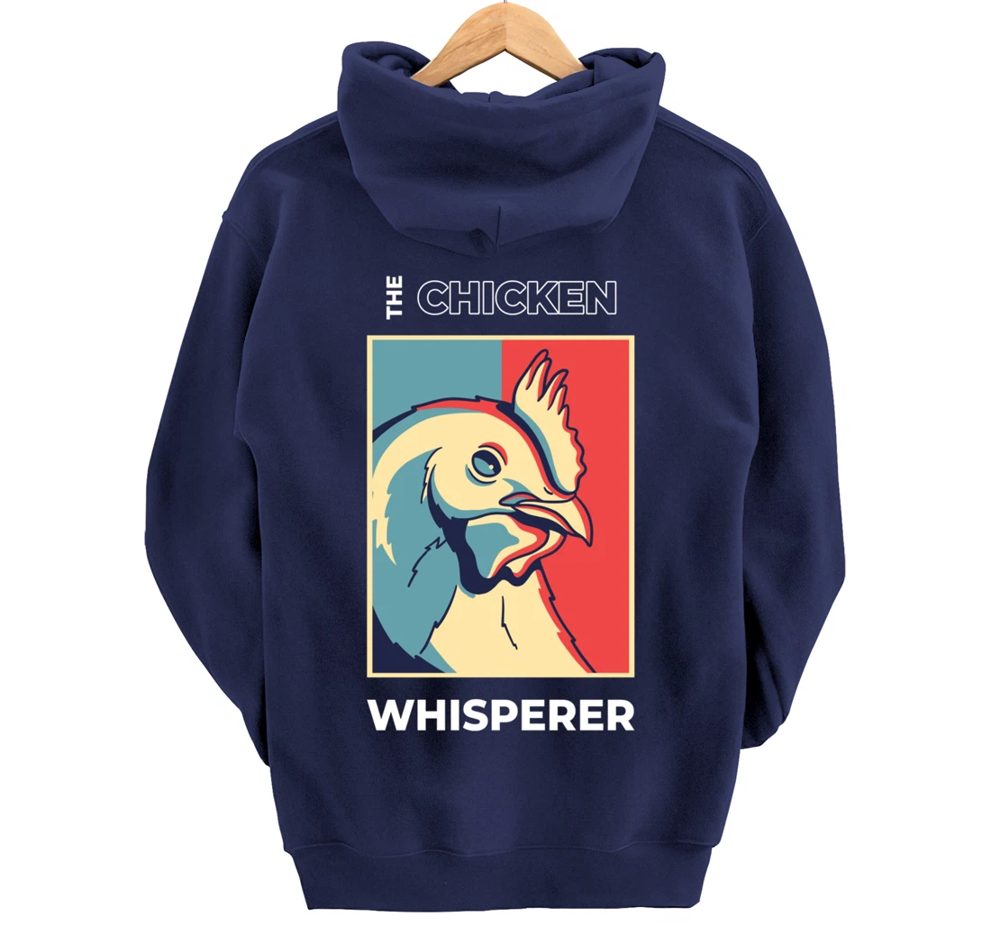 Chicken Whisperer Funny Chicken Farmer Pullover Hoodie