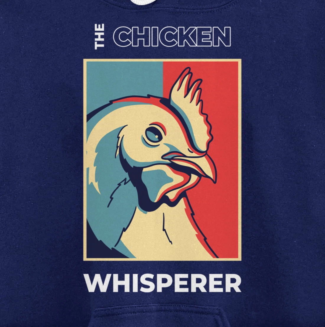 Chicken Whisperer Funny Chicken Farmer Pullover Hoodie