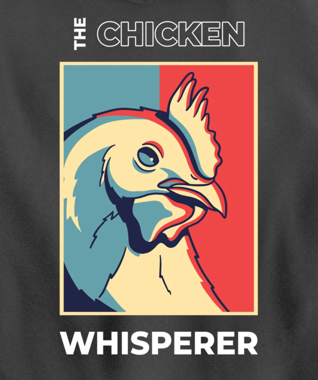 Chicken Whisperer Funny Chicken Farmer Pullover Hoodie