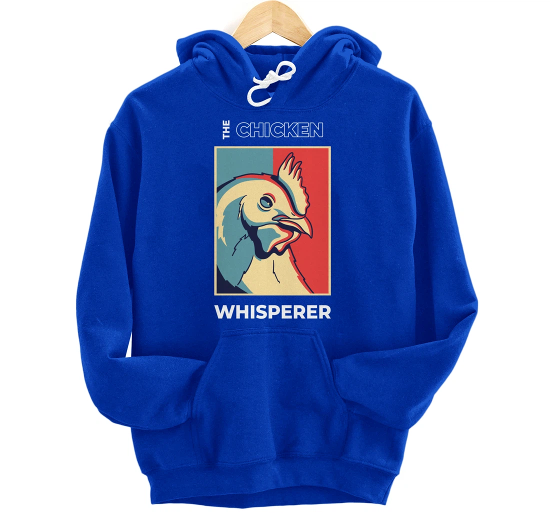 Chicken Whisperer Funny Chicken Farmer Pullover Hoodie