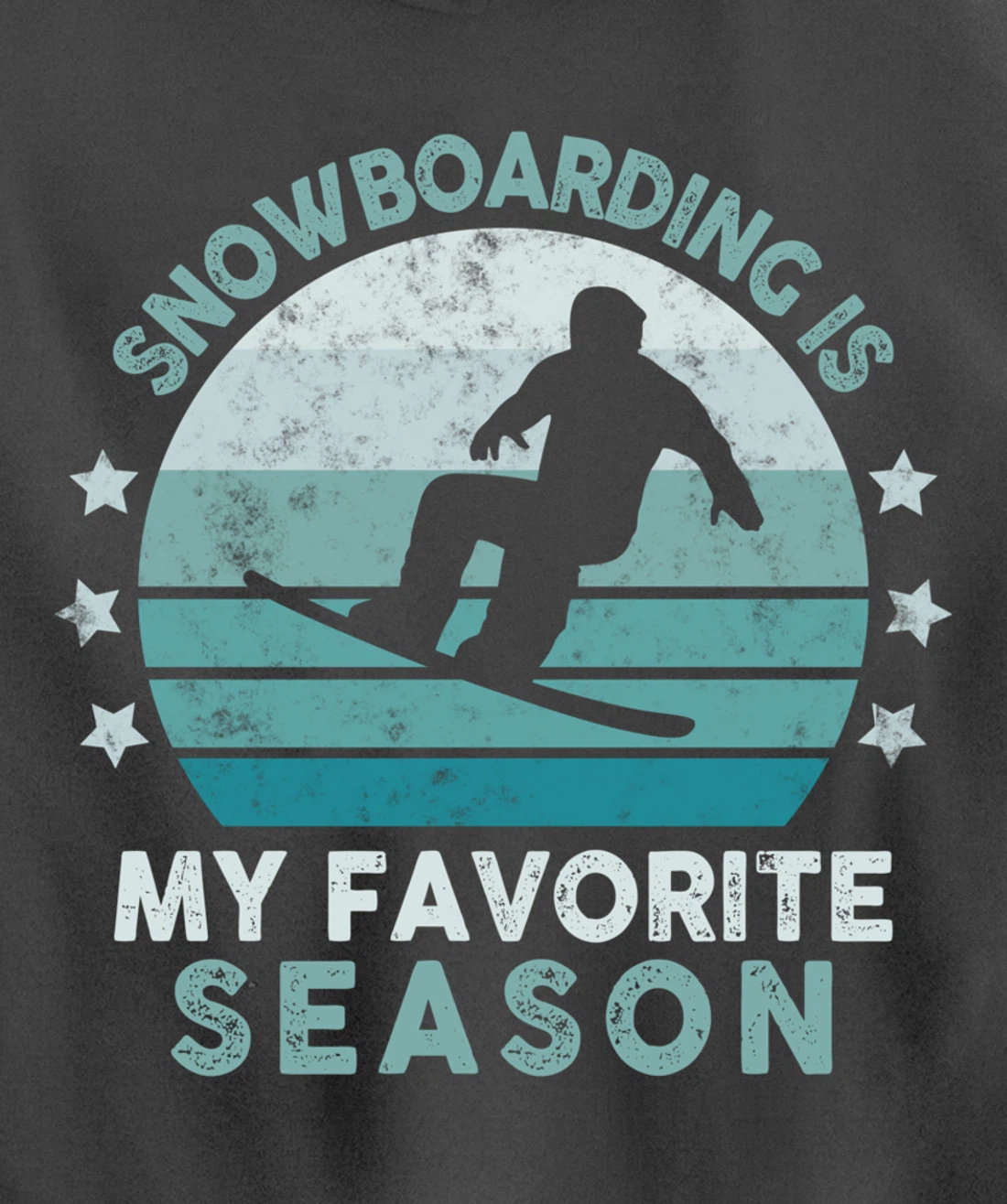 Snowboarding Is My Favorite Season Winter Ice Sports Retro Pullover Hoodie