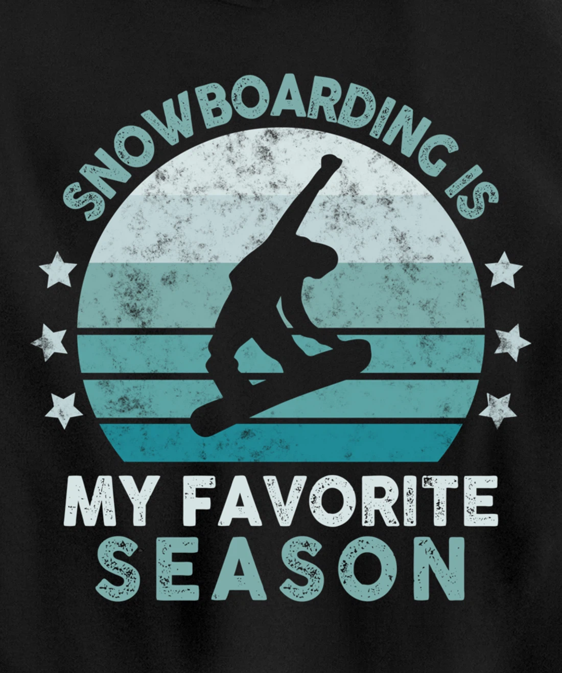 Snowboarding Is My Favorite Season Winter Ice Sports Retro Pullover Hoodie