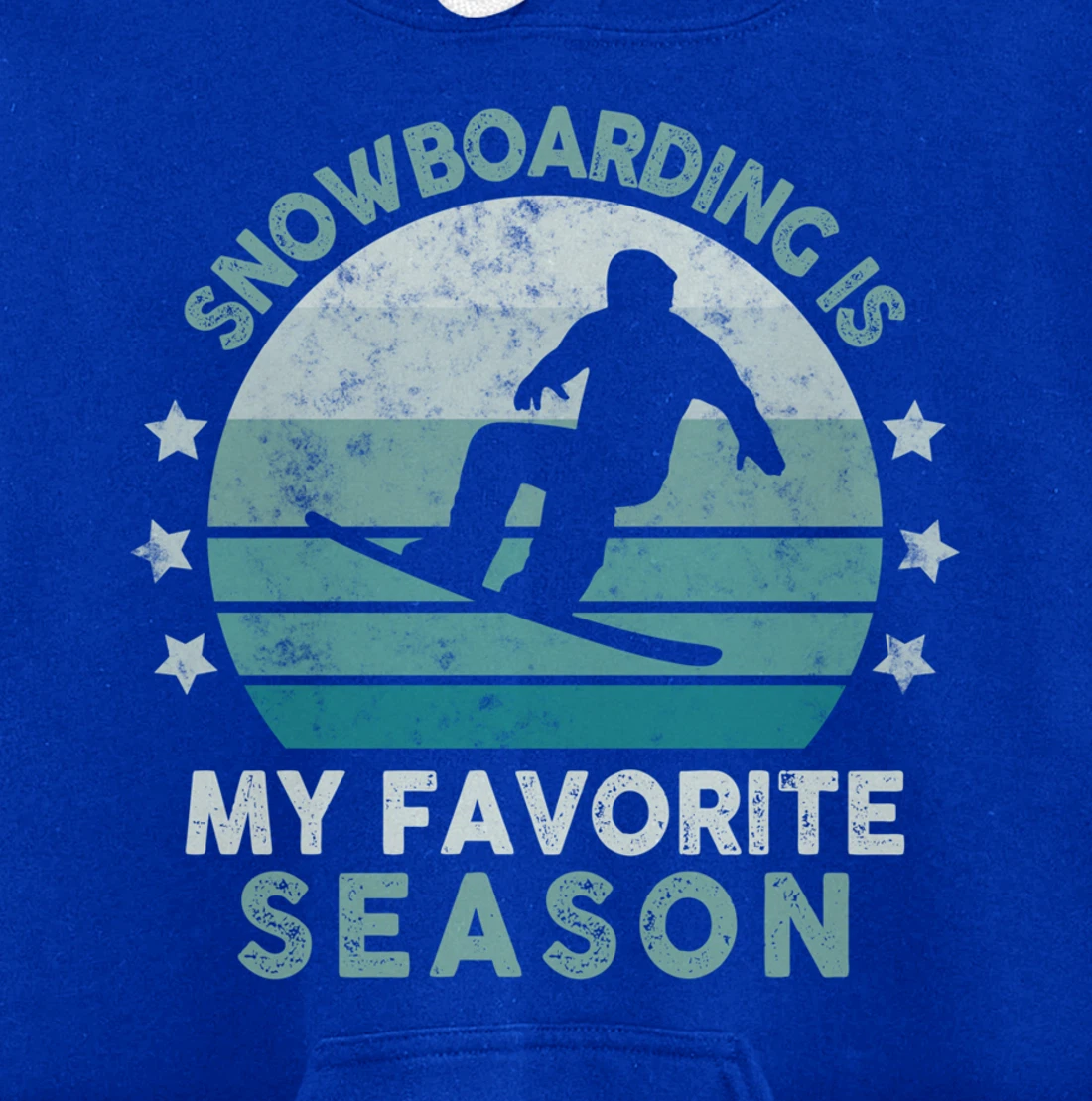 Snowboarding Is My Favorite Season Winter Ice Sports Retro Pullover Hoodie