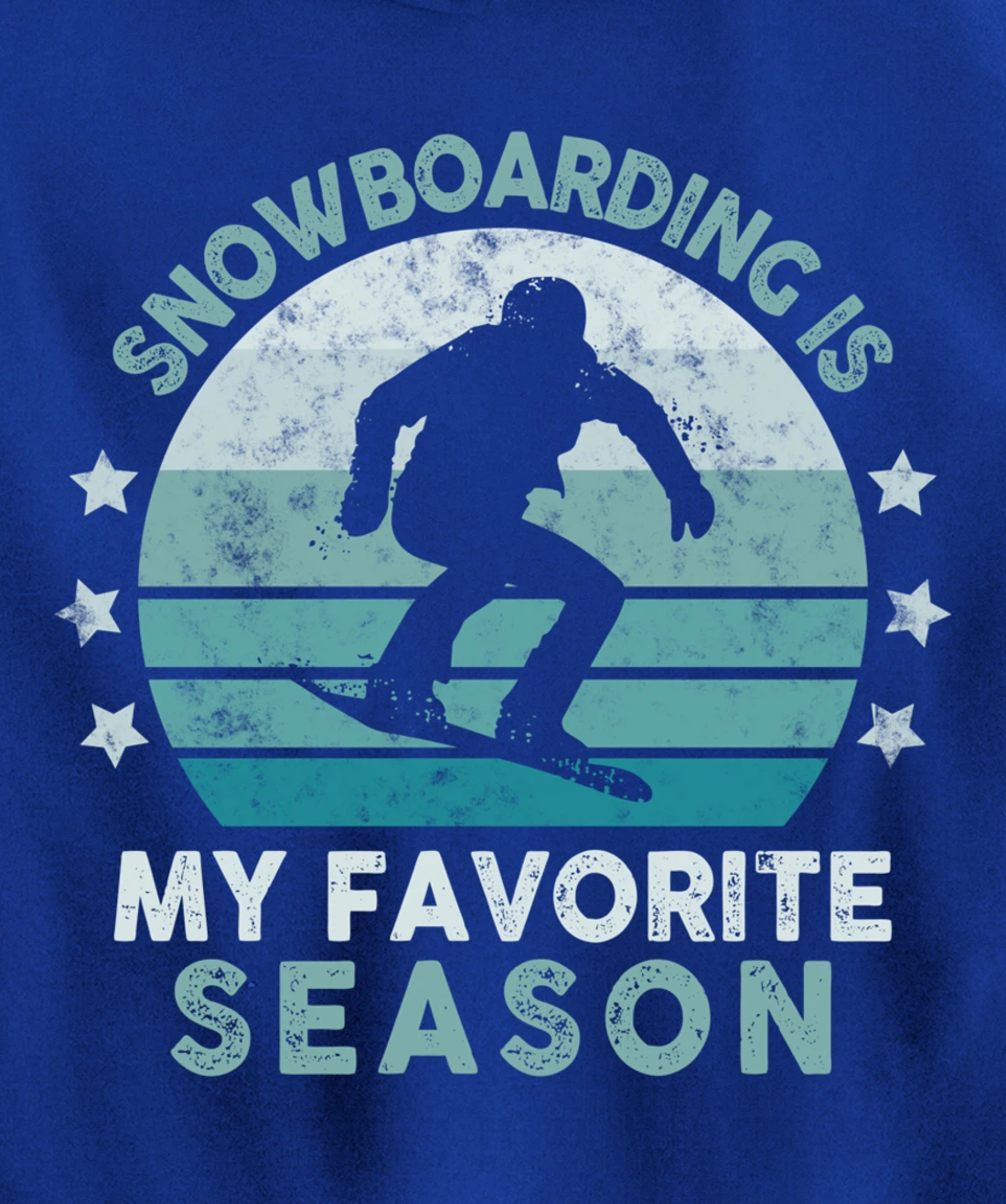 Snowboarding Is My Favorite Season Winter Ice Sports Retro Pullover Hoodie