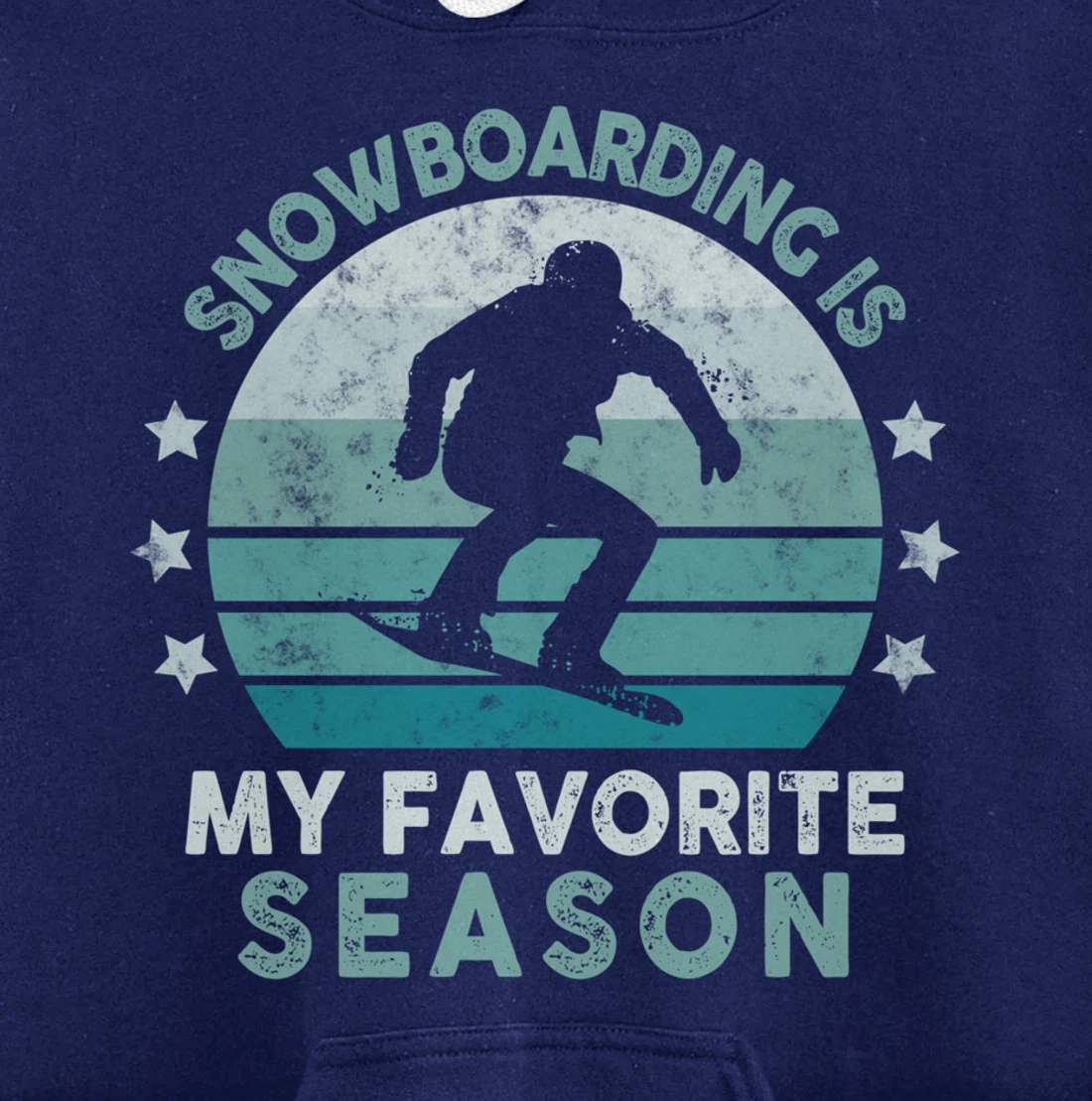 Snowboarding Is My Favorite Season Winter Ice Sports Retro Pullover Hoodie