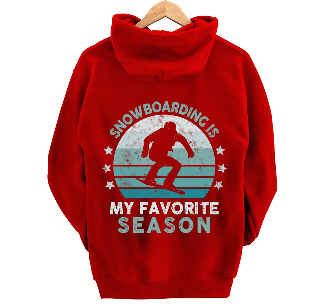 Snowboarding Is My Favorite Season Winter Ice Sports Retro Pullover Hoodie
