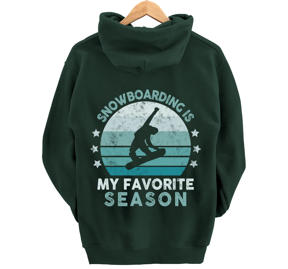 Snowboarding Is My Favorite Season Winter Ice Sports Retro Pullover Hoodie