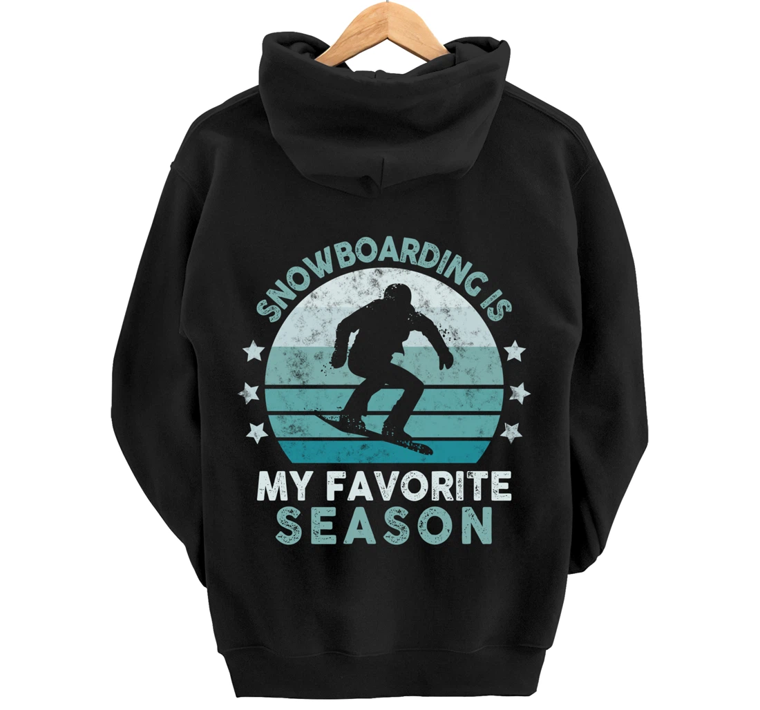 Snowboarding Is My Favorite Season Winter Ice Sports Retro Pullover Hoodie