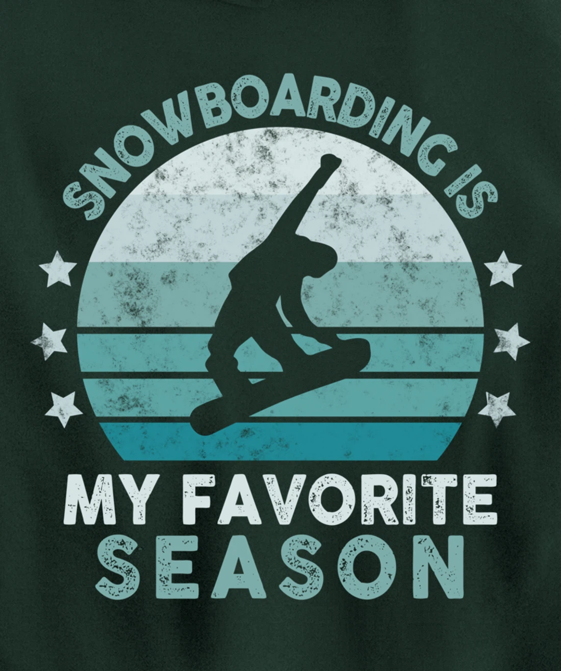 Snowboarding Is My Favorite Season Winter Ice Sports Retro Pullover Hoodie